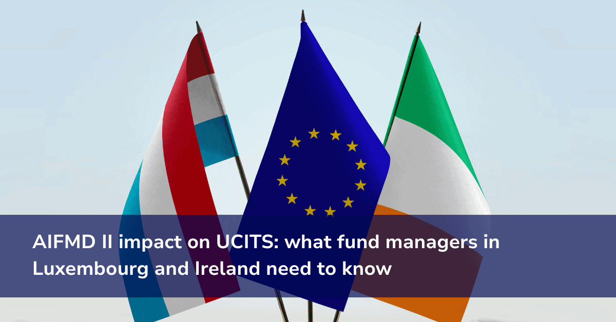 AIFMD II impact on UCITS